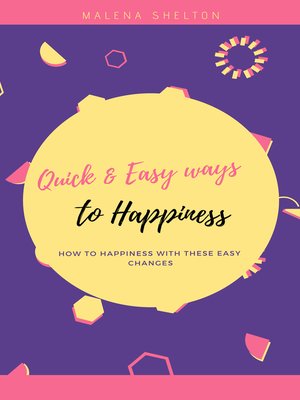 cover image of Quick and Easy Ways to Happiness